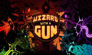 Wizard with a Gun on PC (English Version)