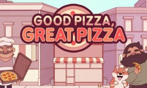 Good Pizza, Great Pizza on PC (Full Version)