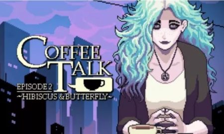 Coffee Talk Episode 2: Hibiscus & Butterfly on PC