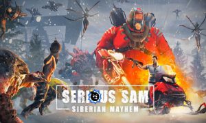 Serious Sam: Siberian Mayhem v Build 610302 [New Version] in English