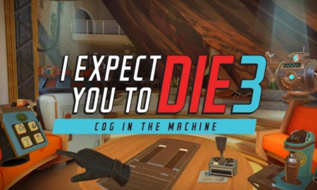 I Expect You To Die 3: Cog in the Machine APK Android MOD Support Full Version Free Download